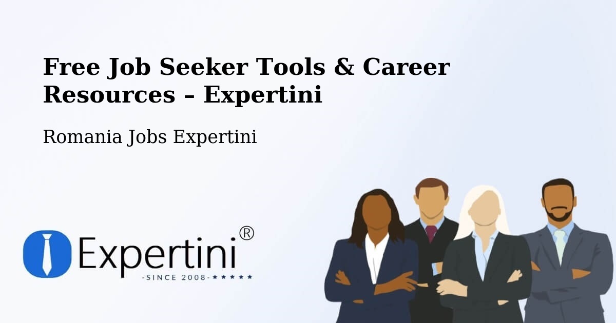 Free Job Seeker Tools & Career Resources – Măcin - Măcin, Romania Jobs Expertini