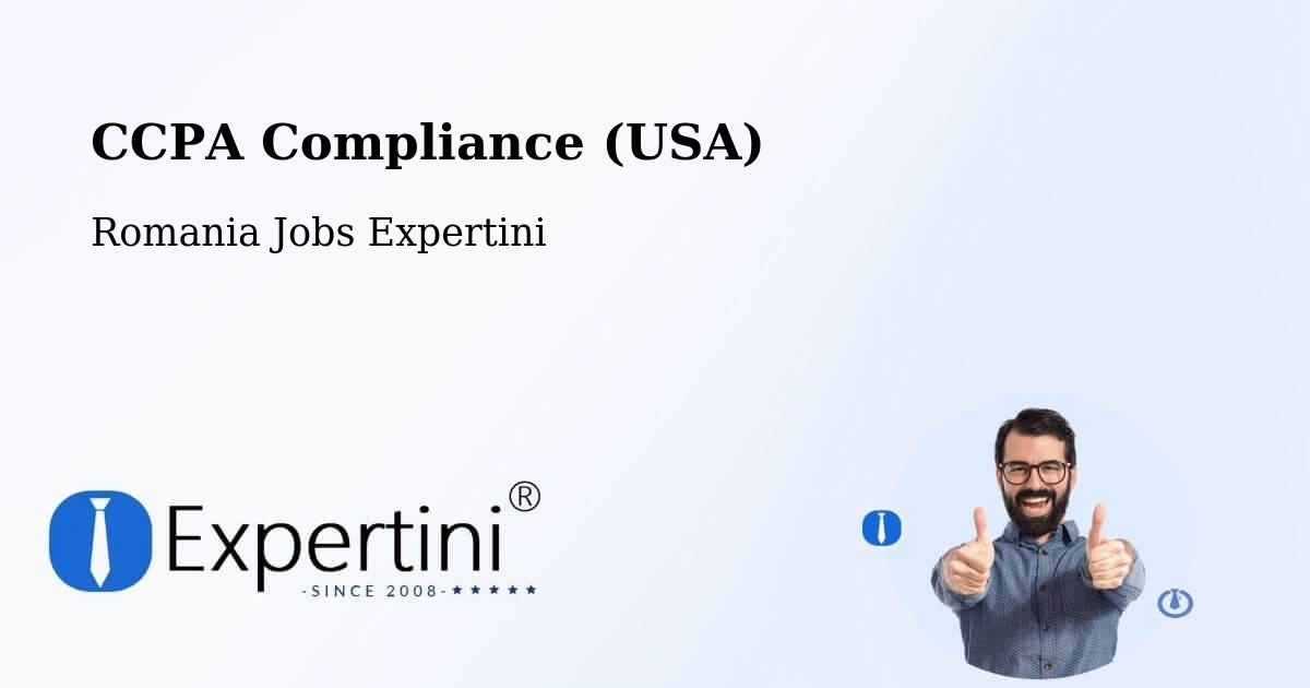 CCPA Privacy Rights & Compliance Notice – Măcin - Romania Jobs Expertini