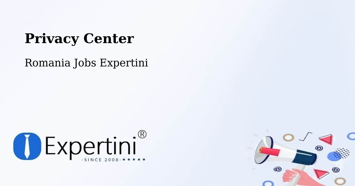Privacy Policy – Măcin - Romania Jobs Expertini