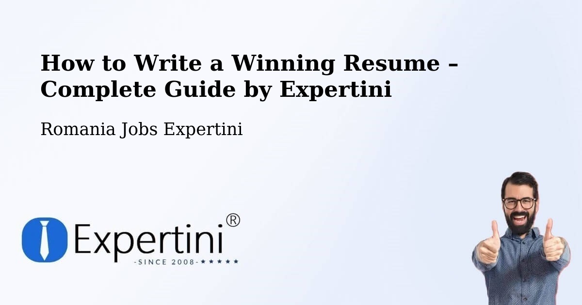 Resume Writing Guide for Job Seekers – Măcin - Măcin, Romania Jobs Expertini