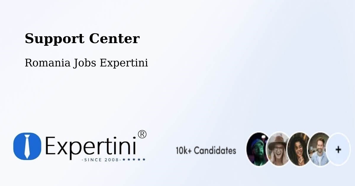 Support Services – Măcin - Romania Jobs Expertini